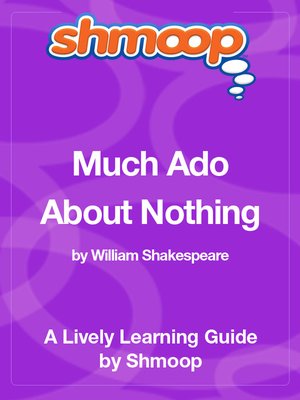 cover image of Much Ado About Nothing